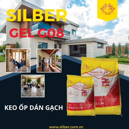 SILBER GEL G-08 : Keo ốp lát gạch đá cao cấp
